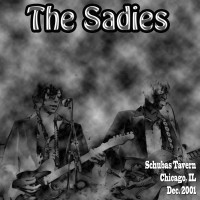 Purchase The Sadies - Live @ Schuba's 12.01
