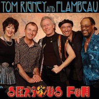 Purchase Tom Rigney And Flambeau - Serious Fun