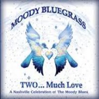 Purchase VA - Moody Bluegrass Two...Much Love