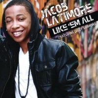 Purchase Jacob Latimore - Like 'Em All (Feat. Diggy Simmons) (CDS)