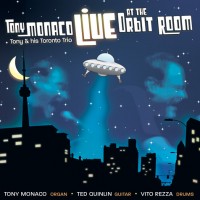 Purchase Tony Monaco - Live At The Orbit Room