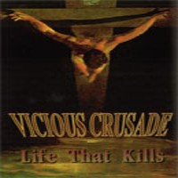 Purchase Vicious Crusade - Life That Kills
