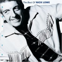 Purchase Nick Lowe - Basher: The Best Of Nick Lowe