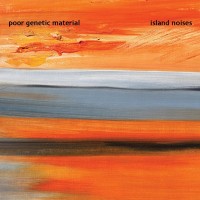 Purchase Poor Genetic Material - Island Noises CD1