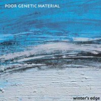 Purchase Poor Genetic Material - Winter's Edge