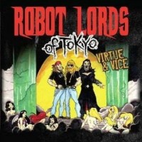 Purchase Robot Lords of Tokyo - Virtue & Vice