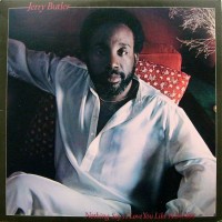 Purchase Jerry Butler - Nothing Says I Love You Like I Love You (Vinyl)