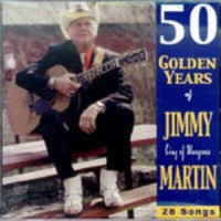 Purchase Jimmy Martin - 50 Golden Years