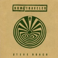 Purchase Steve Roach - Now - Traveler (Reissued 1991)