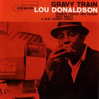 Purchase Lou Donaldson - Gravy Train (Remastered 2007)