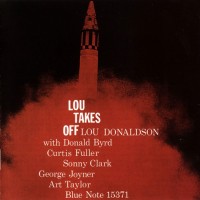 Purchase Lou Donaldson - Lou Takes Off (Reissued 2008)