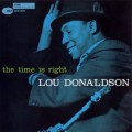 Buy Lou Donaldson - The Time Is Right (Remastered 2010) Mp3 Download