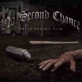 Buy No Second Chance - Never Ending Fear Mp3 Download