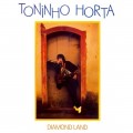 Buy Toninho Horta - Diamond Land Mp3 Download