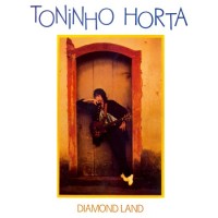 Purchase Toninho Horta - Diamond Land