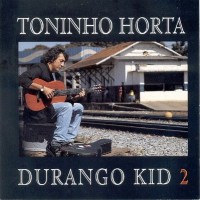 Purchase Toninho Horta - Durango Kid 2