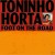 Buy Toninho Horta - Foot On The Road Mp3 Download