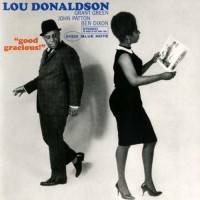 Purchase Lou Donaldson - Good Gracious! (Reissued 1997)
