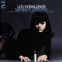 Purchase Lou Donaldson - Midnight Creeper (Reissued 2000)