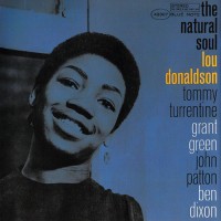 Purchase Lou Donaldson - The Natural Soul (Reissued 2003)