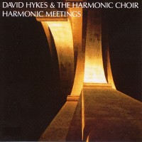 Purchase David Hykes & The Harmonic Choir - Harmonic Meetings Disc 2