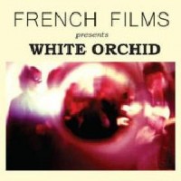 Purchase French Films - White Orchid