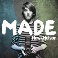 Purchase Hawk Nelson - Made