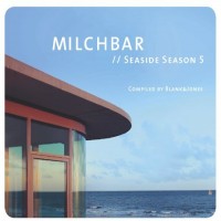 Purchase VA - Milchbar Seaside Season 5 (Compiled By Blank & Jones)