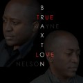 Buy The Braxton Brothers - True Love Mp3 Download