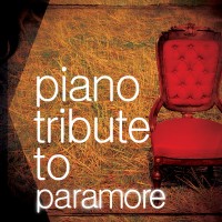 Purchase Piano Tribute Players - Paramore Piano Tribute