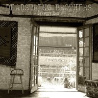 Purchase Deadstring Brothers - Cannery Row
