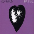 Buy Foo Fighters - Have It All (CDS) Mp3 Download