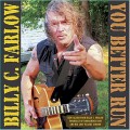 Buy Billy C. Farlow - You Better Run Mp3 Download