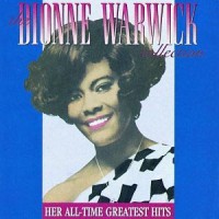 Purchase Dionne Warwick - The Dionne Warwick Collection: Her All-Time Greatest Hits