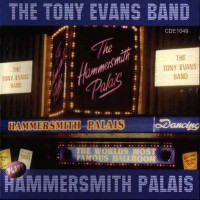 Purchase The Tony Evans Band - Hammersmith Palais