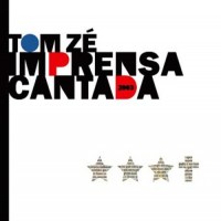 Purchase Tom Ze - Imprensa Cantada (Reissued 2005)