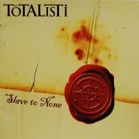 Purchase Totalisti - Slave To None