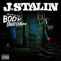Buy J-Stalin - Return Of The Body Snatchers Mp3 Download