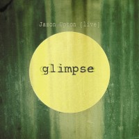 Purchase Jason Upton - Glimpse