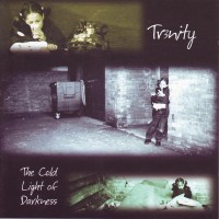 Purchase Tr3Nity - The Cold Light Of Darkness