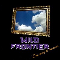 Purchase Wild Frontier - One Way To Heaven