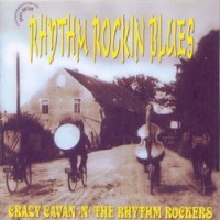 Purchase Crazy Cavan & The Rhythm Rockers - Rhythm Rockin Blues