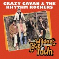 Buy Crazy Cavan & The Rhythm Rockers - Wildest Cat In Town Mp3 Download