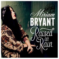 Purchase Miriam Bryant - Raised In Rai n