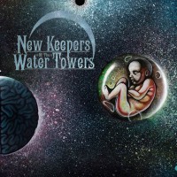 Purchase New Keepers Of The Water Towers - Cosmic Child