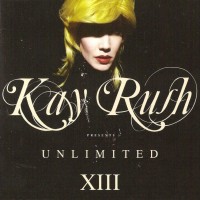 Purchase VA - Kay Rush Pres. Unlimited XIII CD1