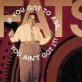 Buy Fats Waller - If You Got To Ask, You Ain't Got It! CD1 Mp3 Download
