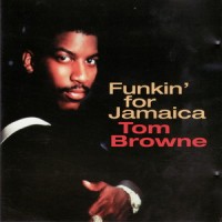 Purchase Tom Browne - Funkin' For Jamaica