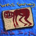 Buy Was (Not Was) - Hello, Dad... I'm In Jail Mp3 Download