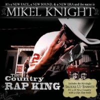 Purchase Mikel Knight - Country Rap King
